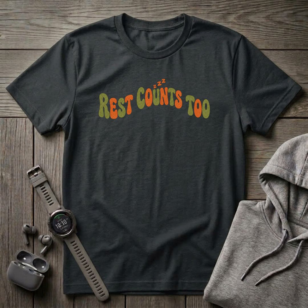 Rest Counts Too T-Shirt