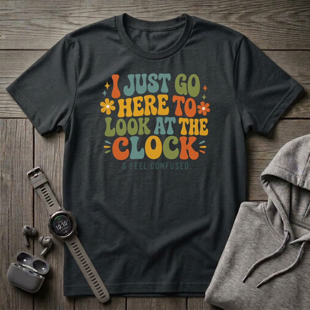 I Just Go Here T-Shirt