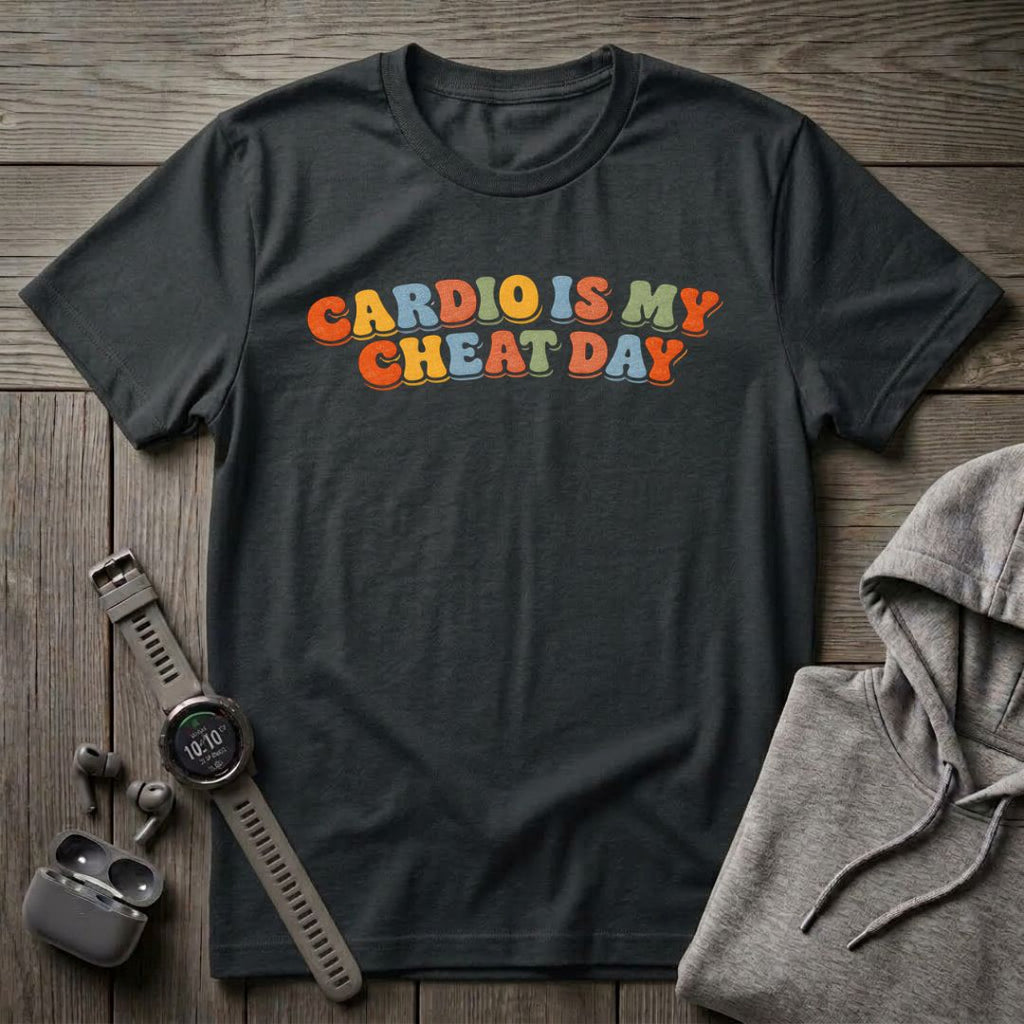 Cardio is My Cheat Day T-Shirt