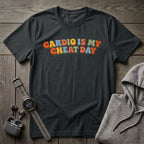 Cardio is My Cheat Day T-Shirt