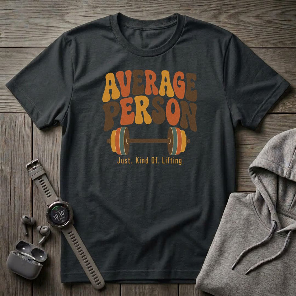 Average Person T-Shirt
