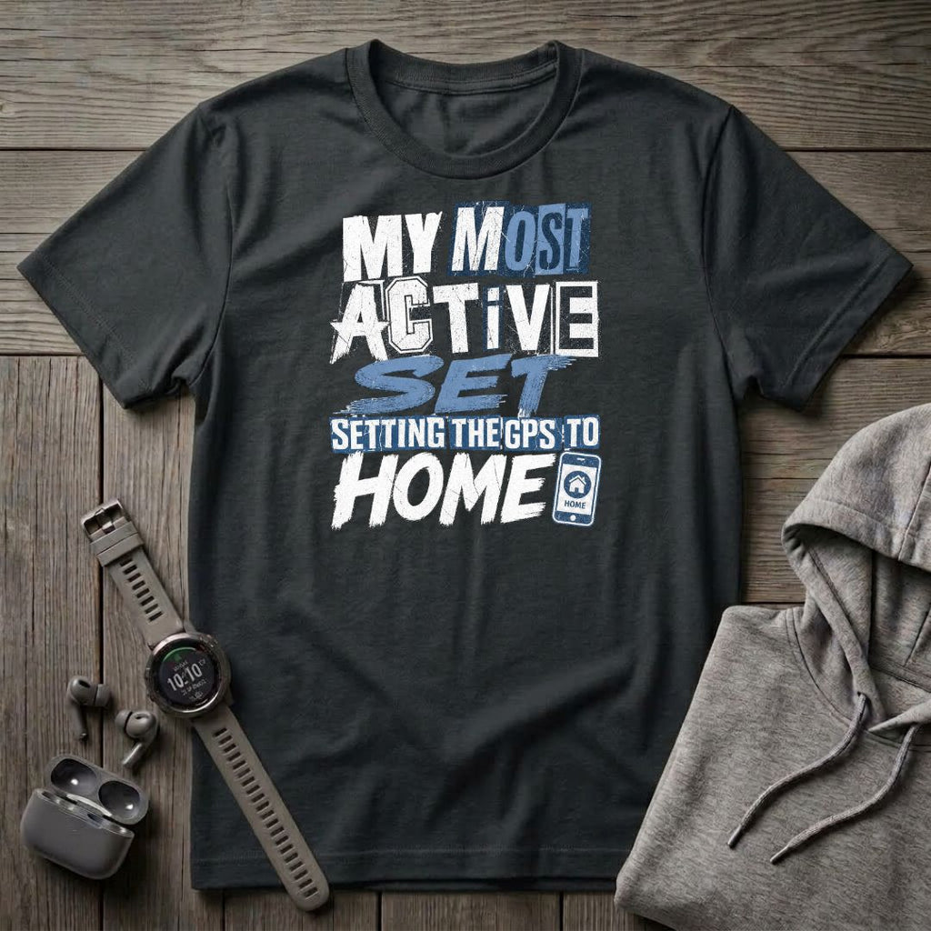 My Most Active Set T-Shirt