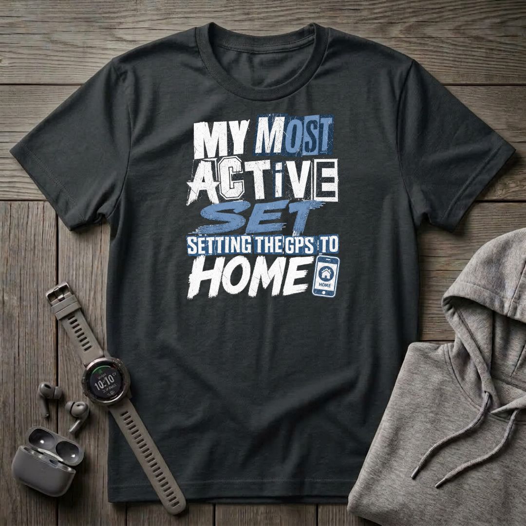 My Most Active Set T-Shirt