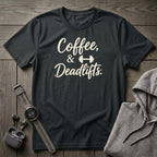 Coffee and Deadlifts T-Shirt