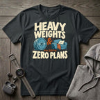 Heavy Weights and Zero Plans T-Shirt