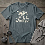 Coffee and Deadlifts T-Shirt
