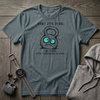 Gym? It's Fine T-Shirt