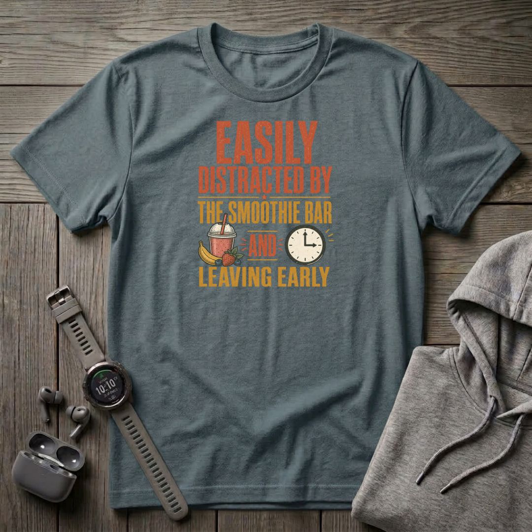 Easily Distracted by The Smoothie Bar T-Shirt