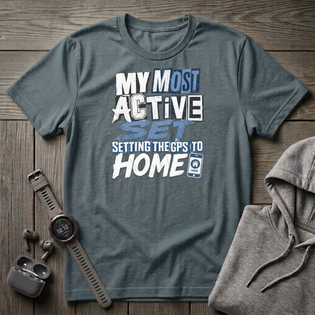 My Most Active Set T-Shirt