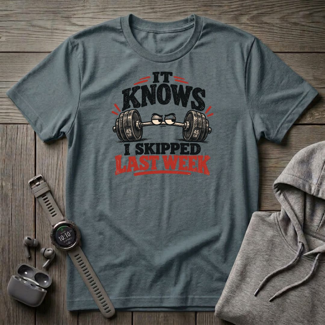 I Skipped Last Week T-Shirt