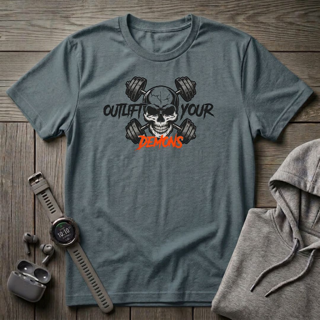 Outlift Your Demons T-Shirt