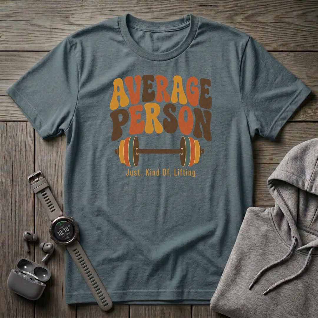 Average Person T-Shirt