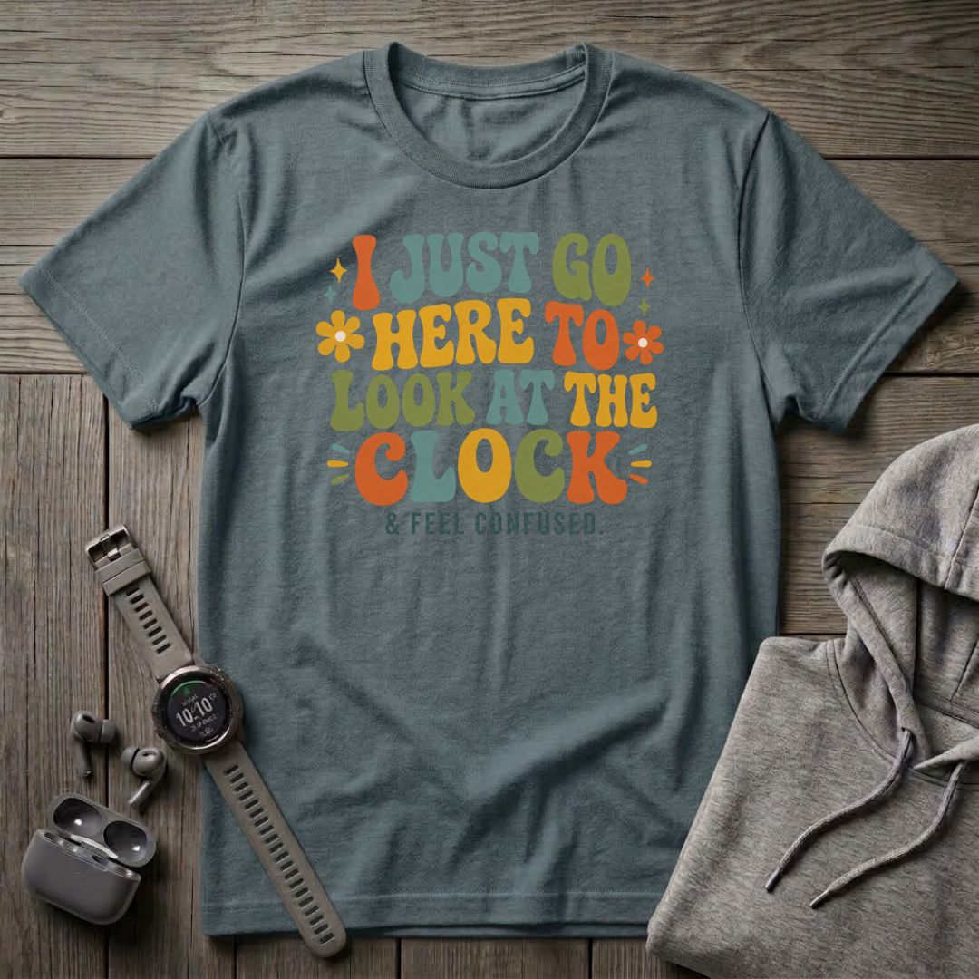 I Just Go Here T-Shirt