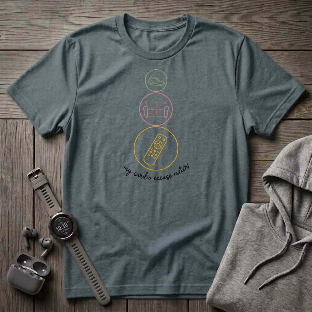 My Cardio Excuse Meter T-Shirt