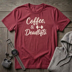Coffee and Deadlifts T-Shirt