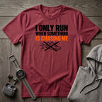 I Only Run T-Shirt