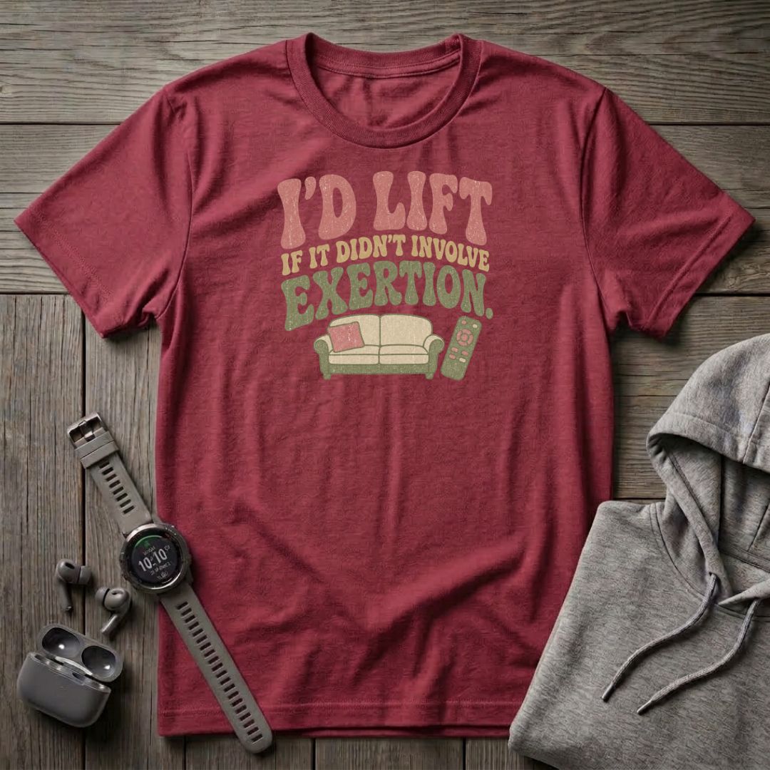 I'd Lift T-Shirt