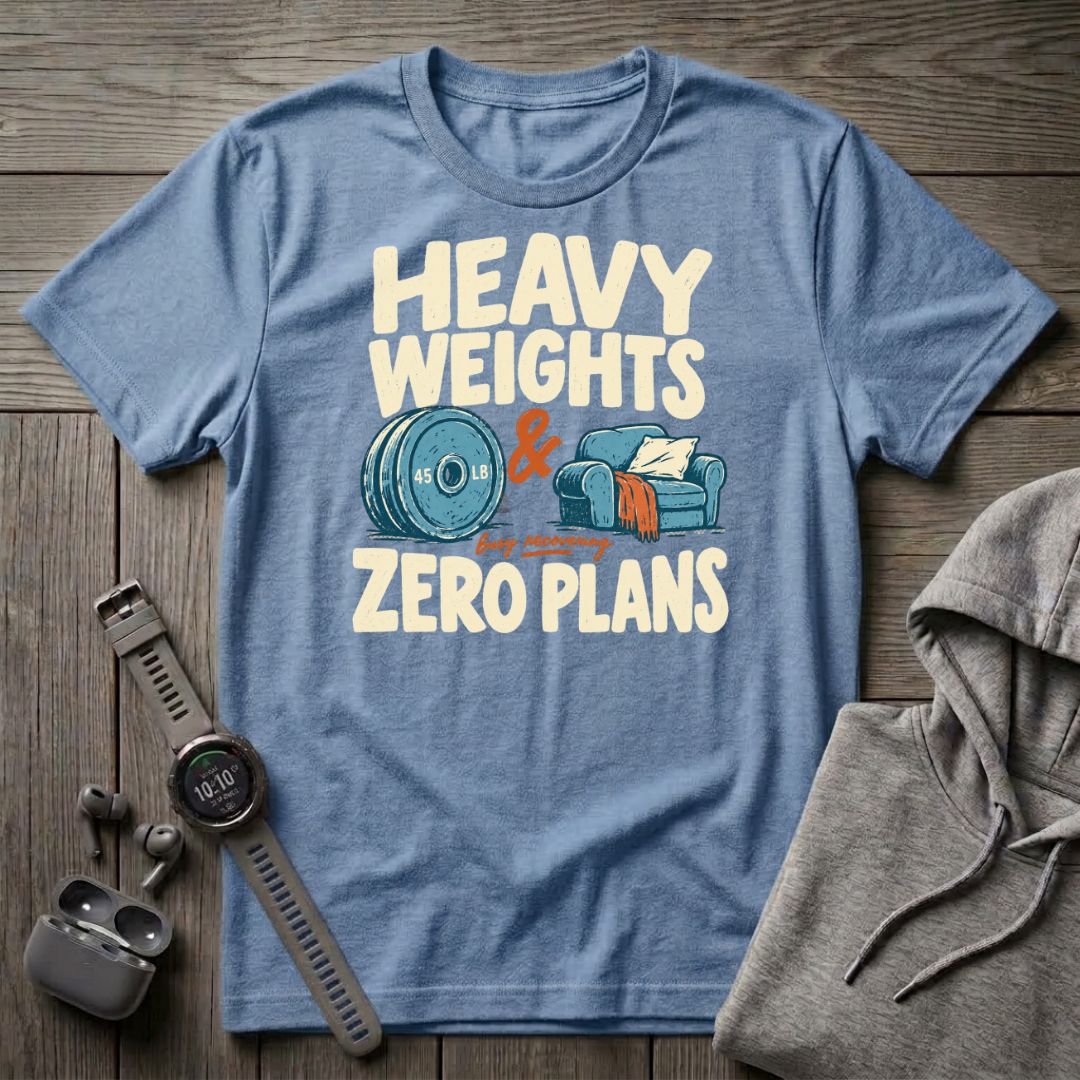 Heavy Weights and Zero Plans T-Shirt