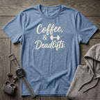 Coffee and Deadlifts T-Shirt