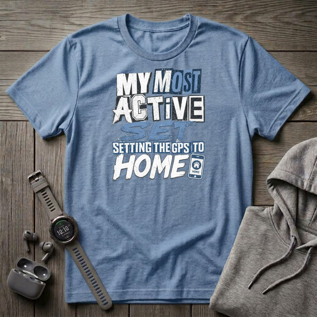 My Most Active Set T-Shirt