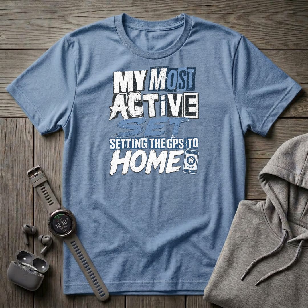 My Most Active Set T-Shirt