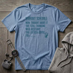 Workout Schedule T-Shirt