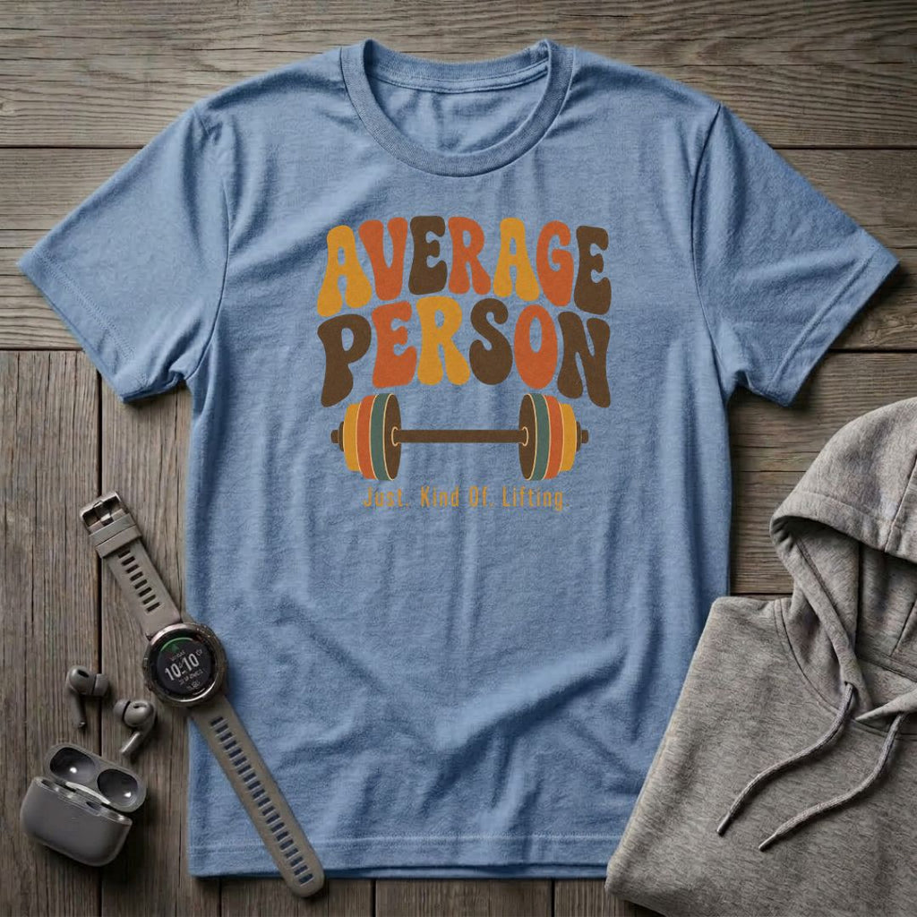 Average Person T-Shirt