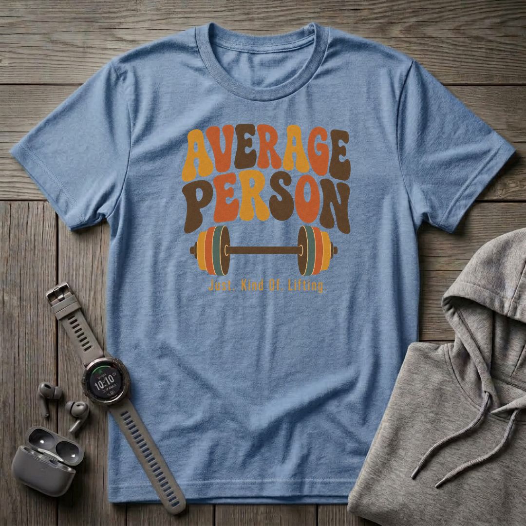 Average Person T-Shirt