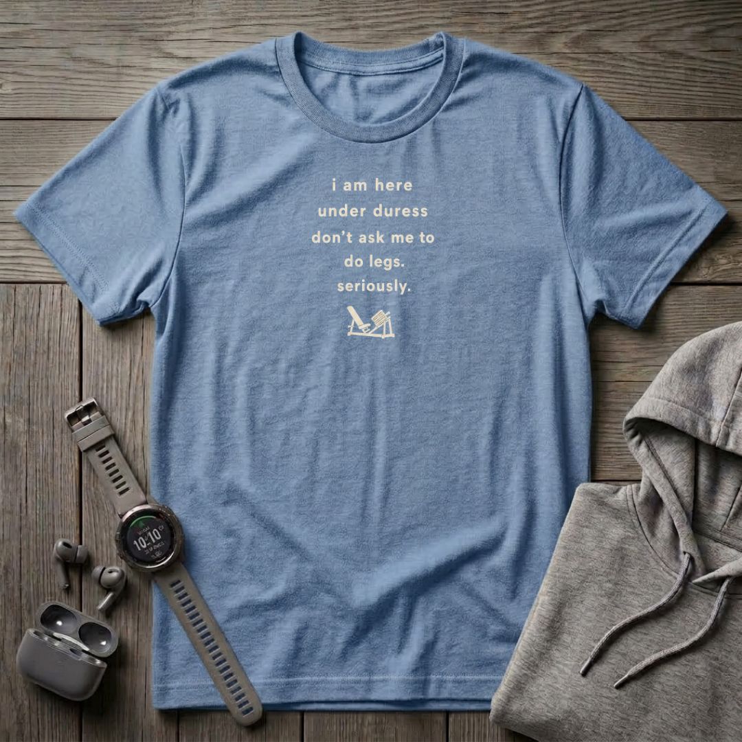 I Am Here Under Duress T-Shirt