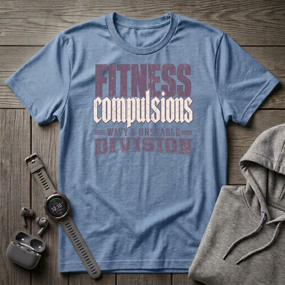 Fitness Compulsions T-Shirt