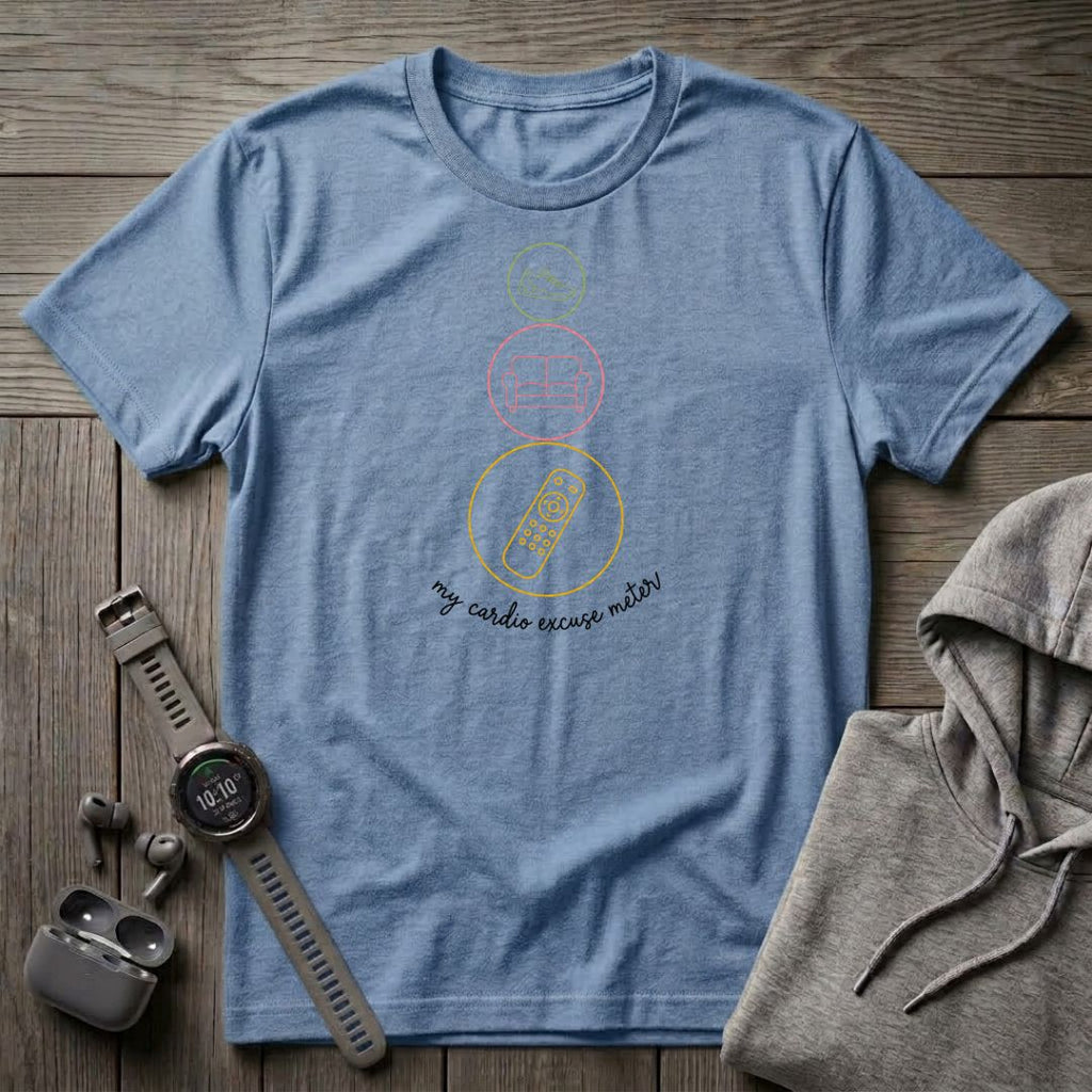 My Cardio Excuse Meter T-Shirt