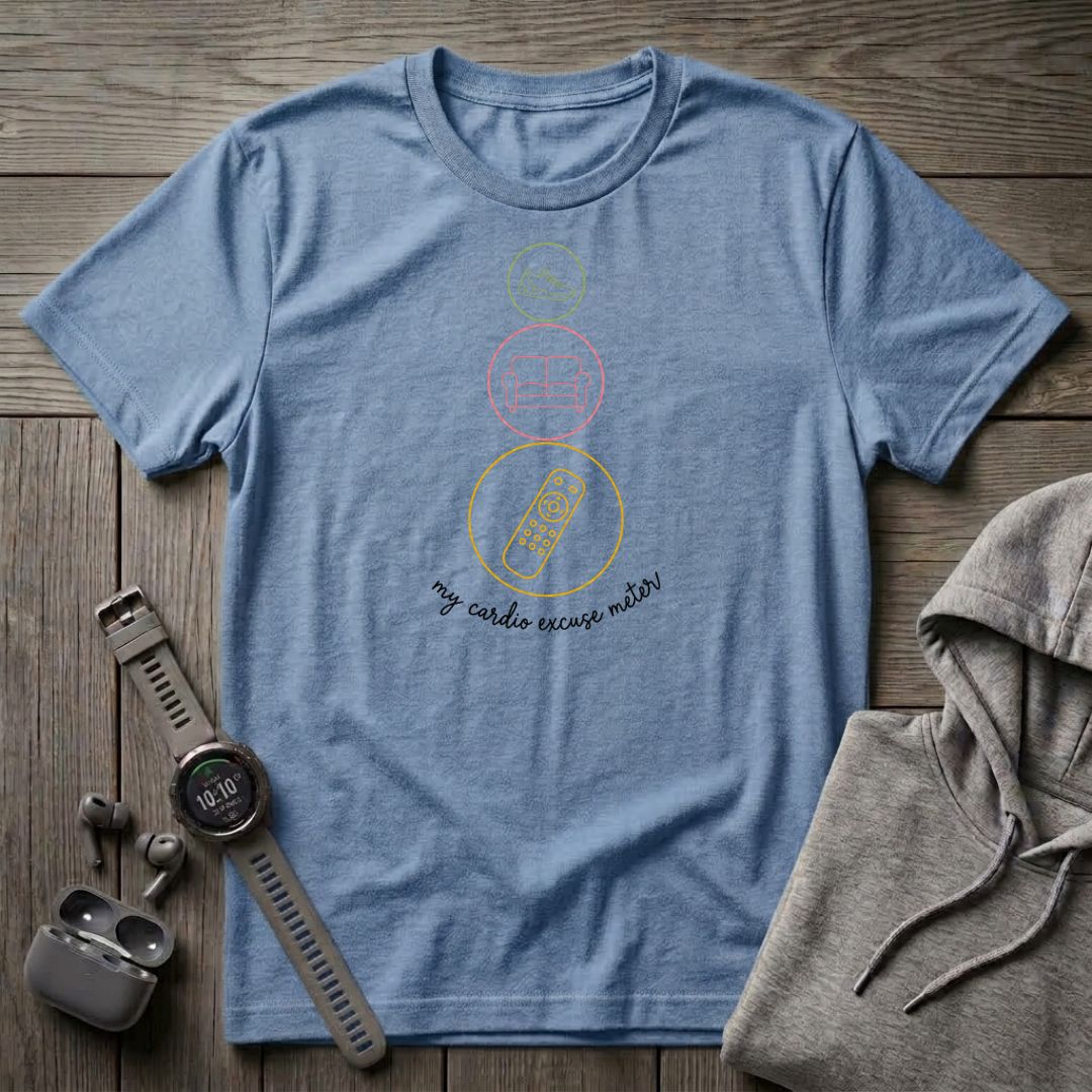 My Cardio Excuse Meter T-Shirt