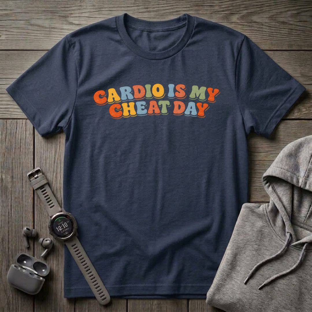 Cardio is My Cheat Day T-Shirt