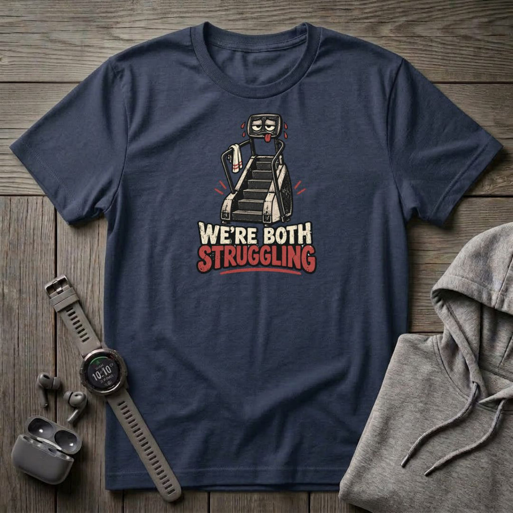 Struggling T-Shirt