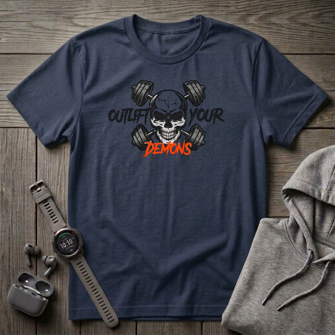 Outlift Your Demons T-Shirt