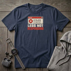 Legs Not Responding T-Shirt