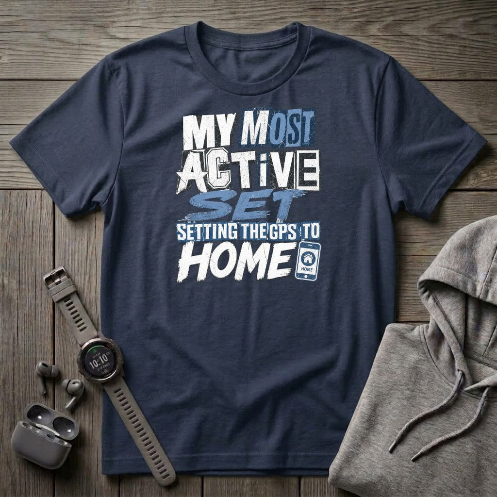 My Most Active Set T-Shirt