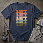 Lift Lift Lift T-Shirt