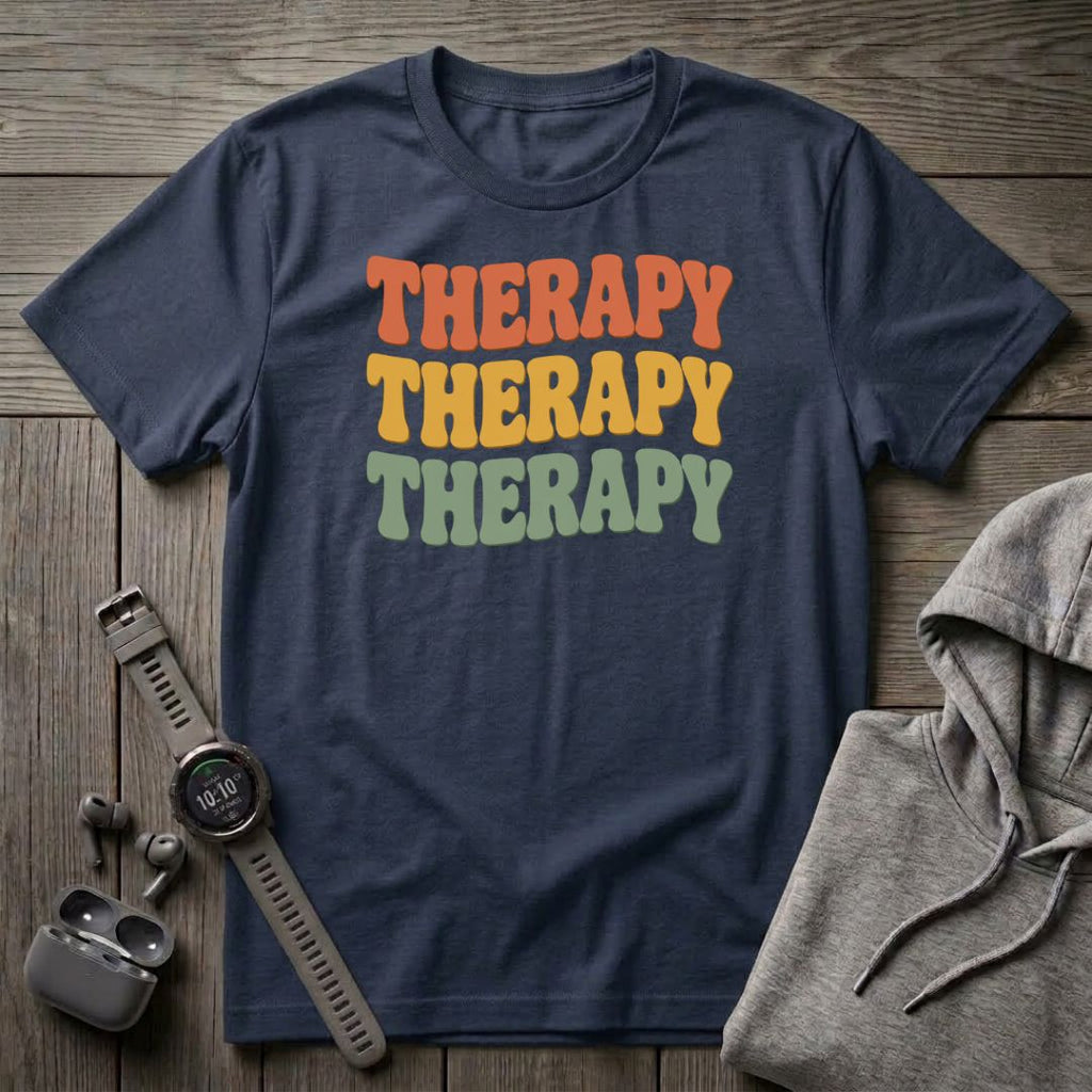 Therapy Therapy Therapy T-Shirt