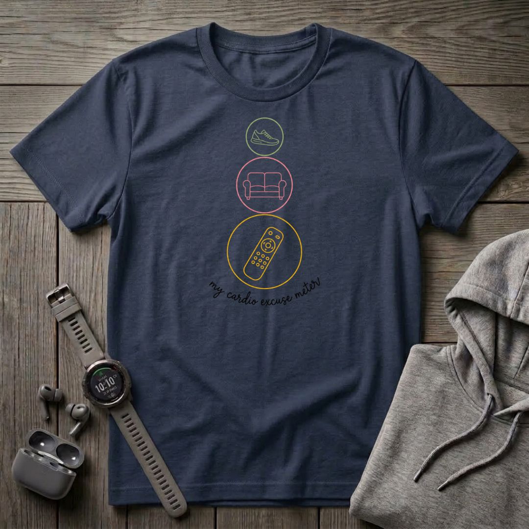 My Cardio Excuse Meter T-Shirt
