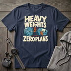 Heavy Weights and Zero Plans T-Shirt