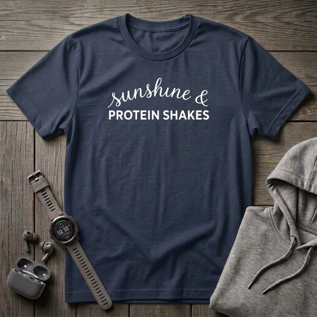 Sunshine & Protein Shakes T-Shirt