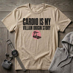 Cardio is my Villain T-Shirt