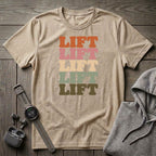 Lift Lift Lift T-Shirt