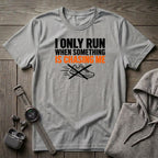 I Only Run T-Shirt