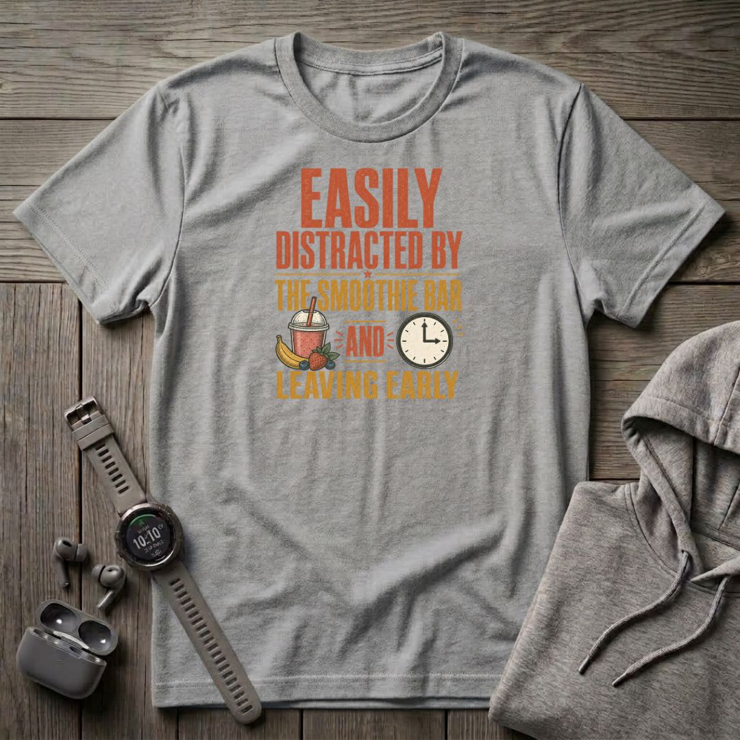 Easily Distracted by The Smoothie Bar T-Shirt