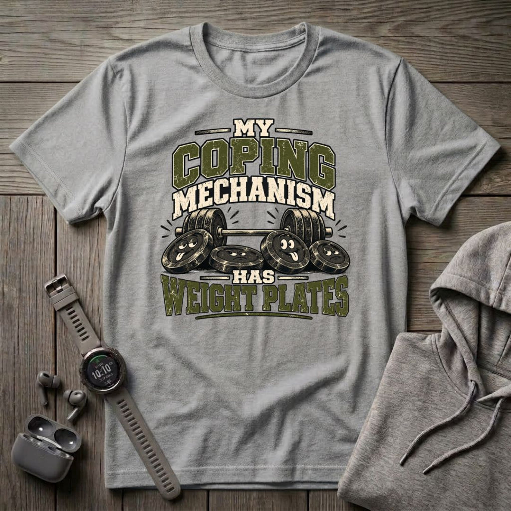 My Coping Mechanism 2... T-Shirt