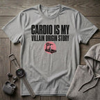 Cardio is my Villain T-Shirt