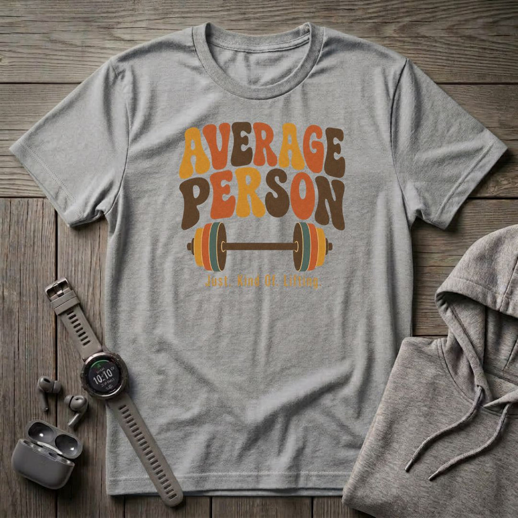 Average Person T-Shirt