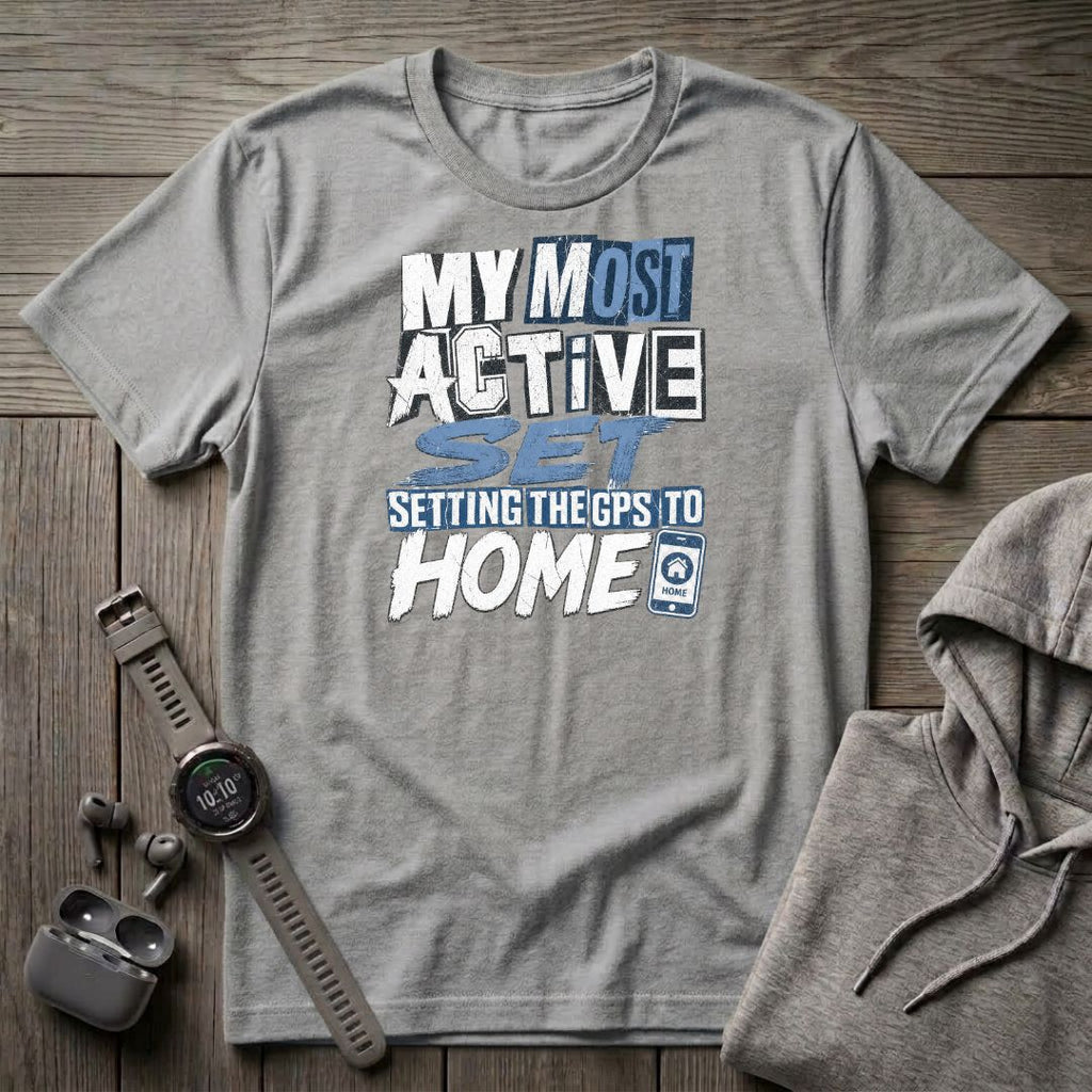 My Most Active Set T-Shirt